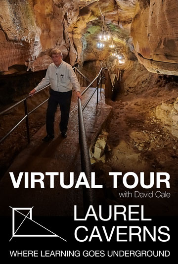 Laurel Caverns Virtual Tour